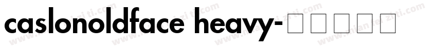 caslonoldface heavy字体转换